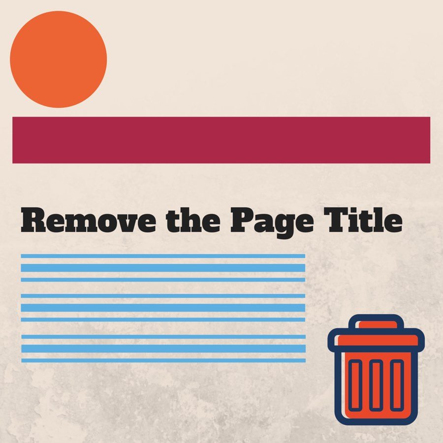 How to Remove WordPress Page Title