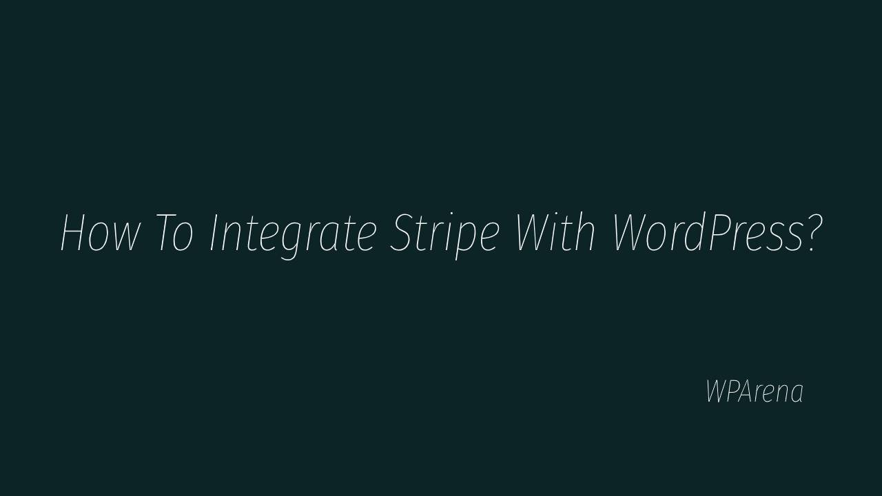 integrate stripe with WordPress