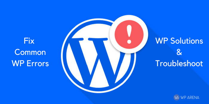 The Most Common WordPress Errors with Their Solutions