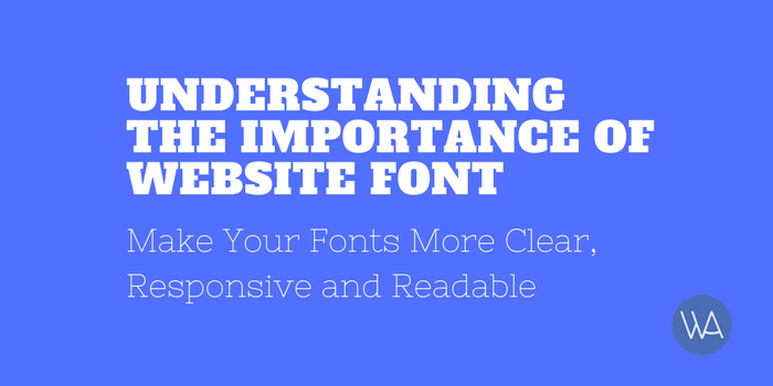 Importance Of Website Font