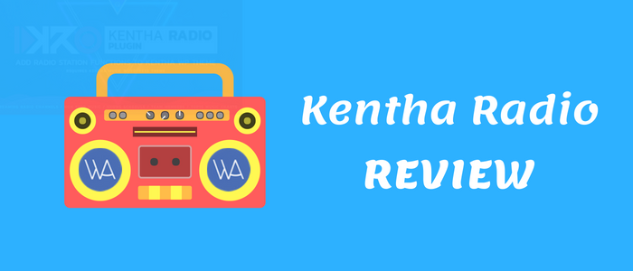KenthaRadio Plugin Review – The Only Plugin For Your Radio Site