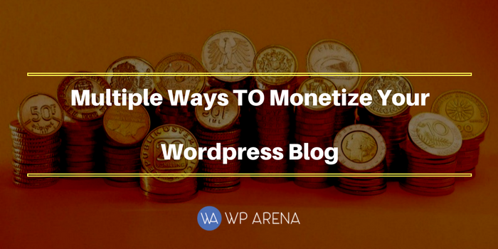 Monetize WordPress Blog