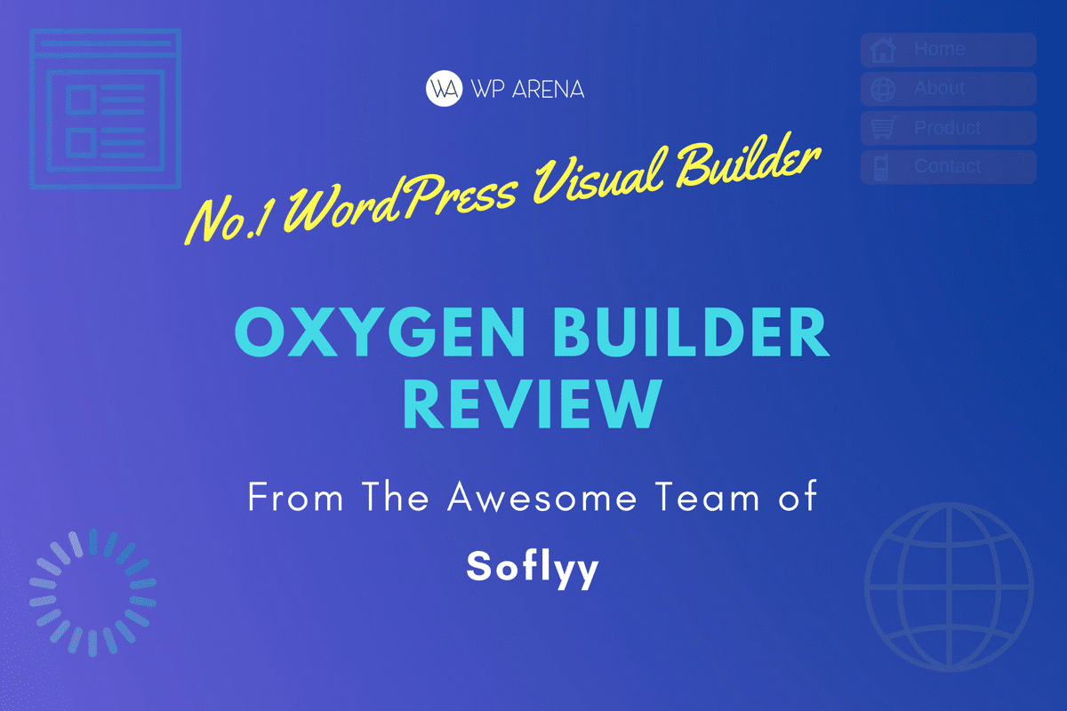 Oxygen Builder Review: An all-inclusive WordPress Website Builder