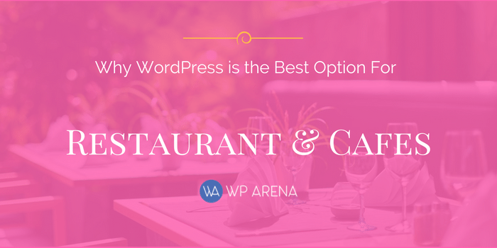 wordpress is best option for restaurants